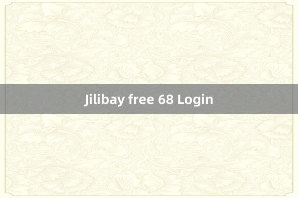 Jilibay free 68 Login