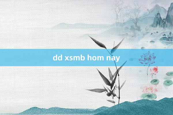 dd xsmb hom nay