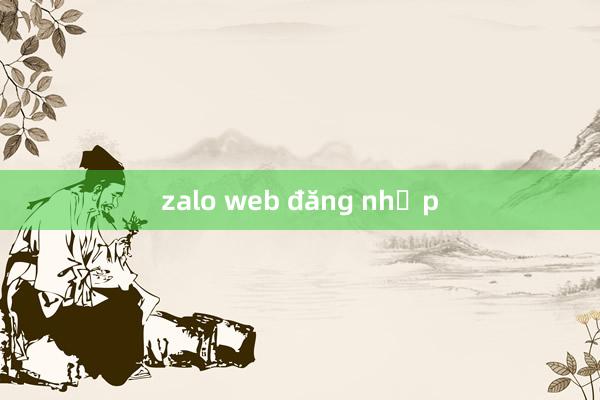 zalo web đăng nhập