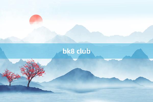 bk8 club