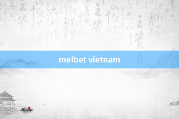 melbet vietnam