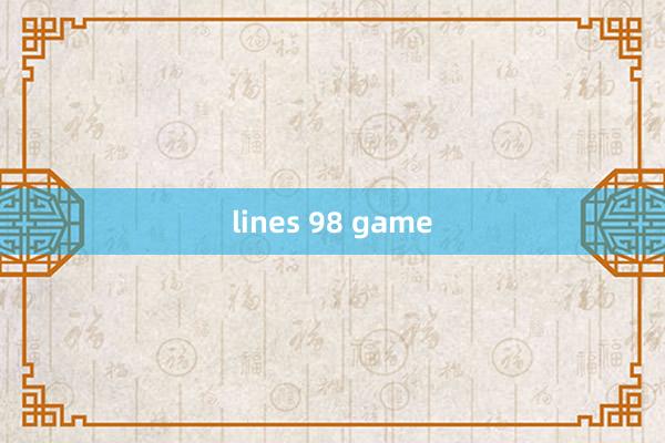 lines 98 game