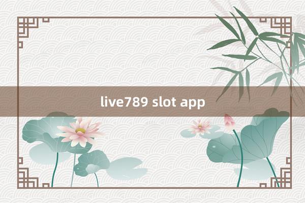 live789 slot app