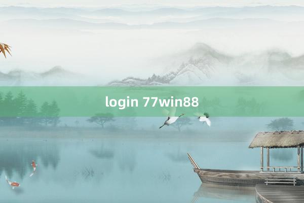 login 77win88