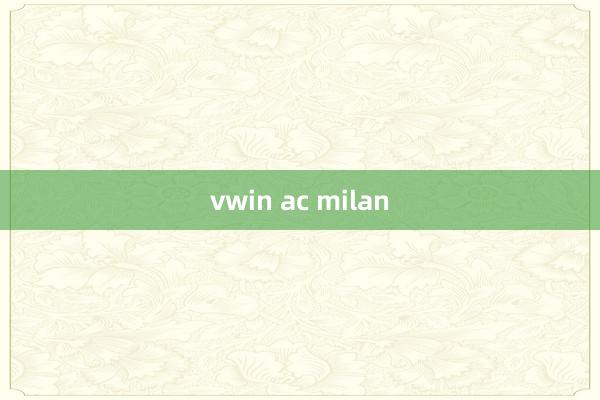 vwin ac milan